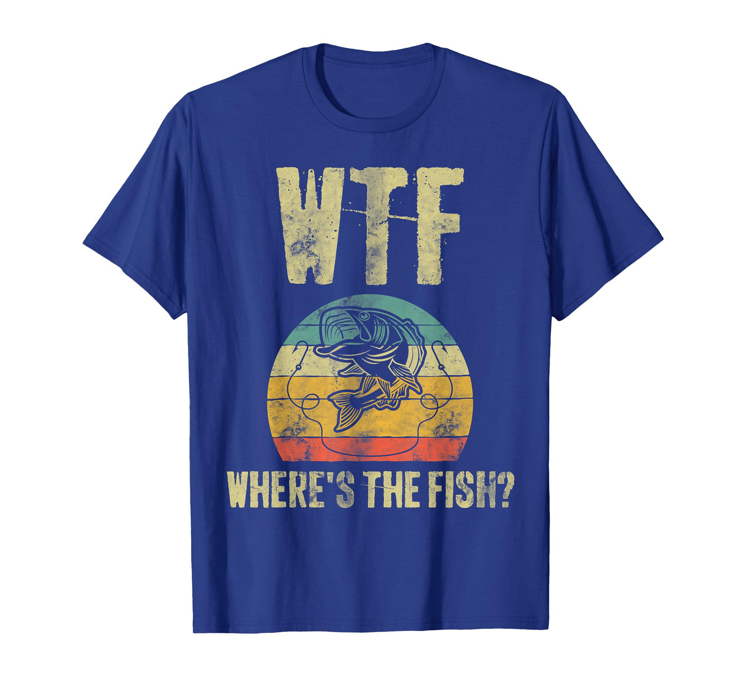 WTF Where's The Fish Fishing Lover Funny Fisherman T-Shirt