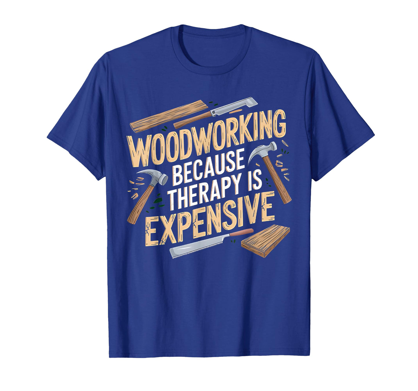 Men Woodworker Carpenter Funny Woodworking T-Shirt