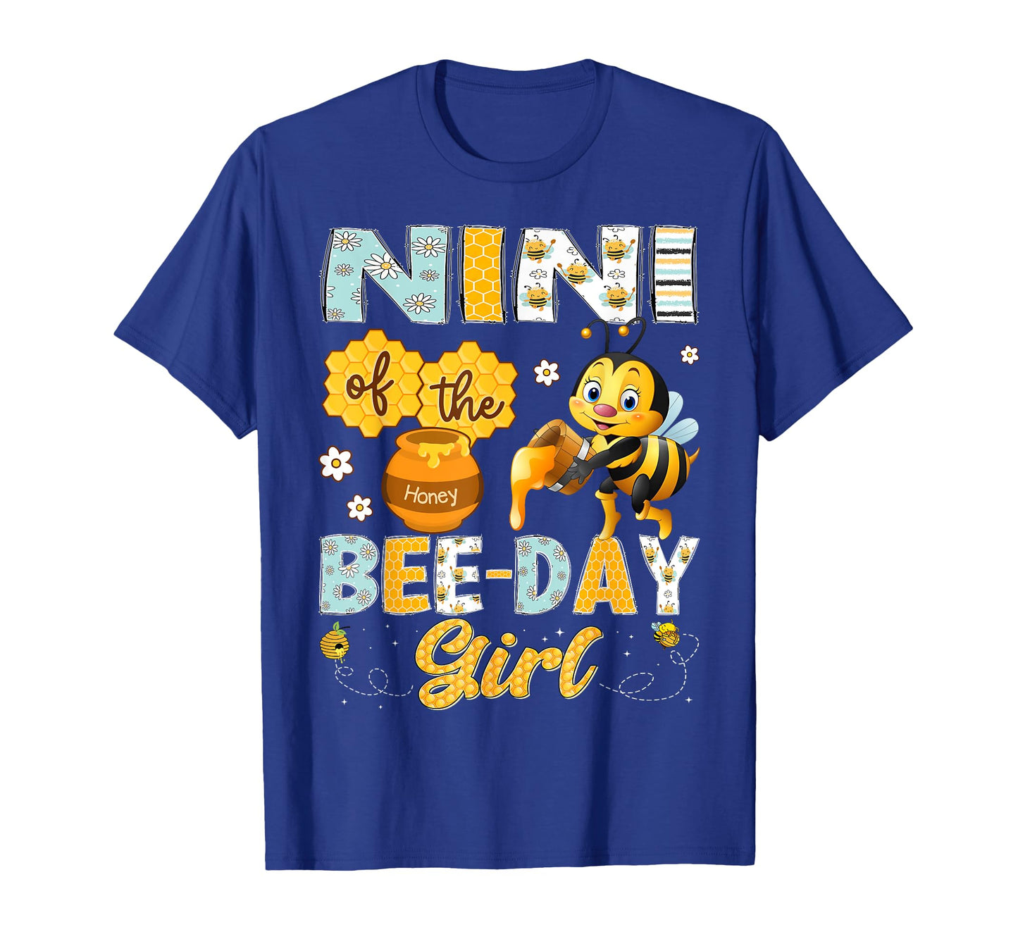Nini Of The Bee-Day Girl Funny Bee Birthday Girl T-Shirt