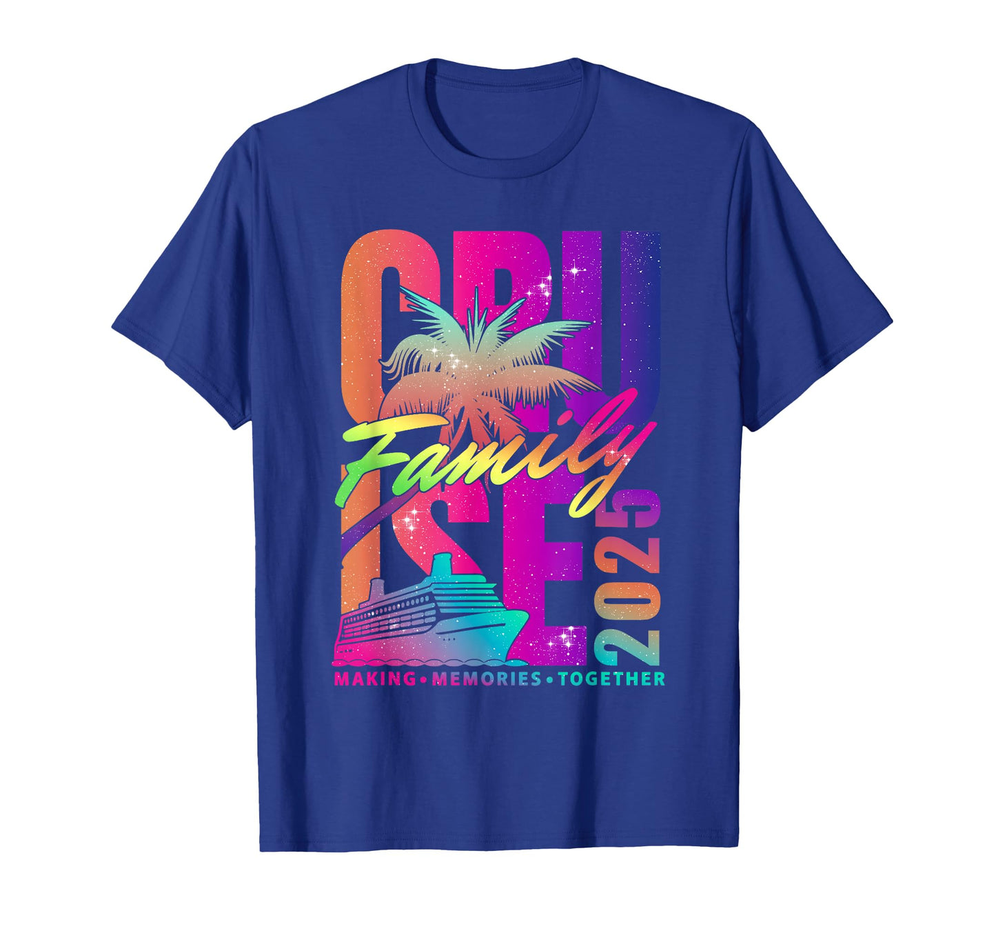 Family Cruise 2025 Making Memories Together Summer Trip T-Shirt