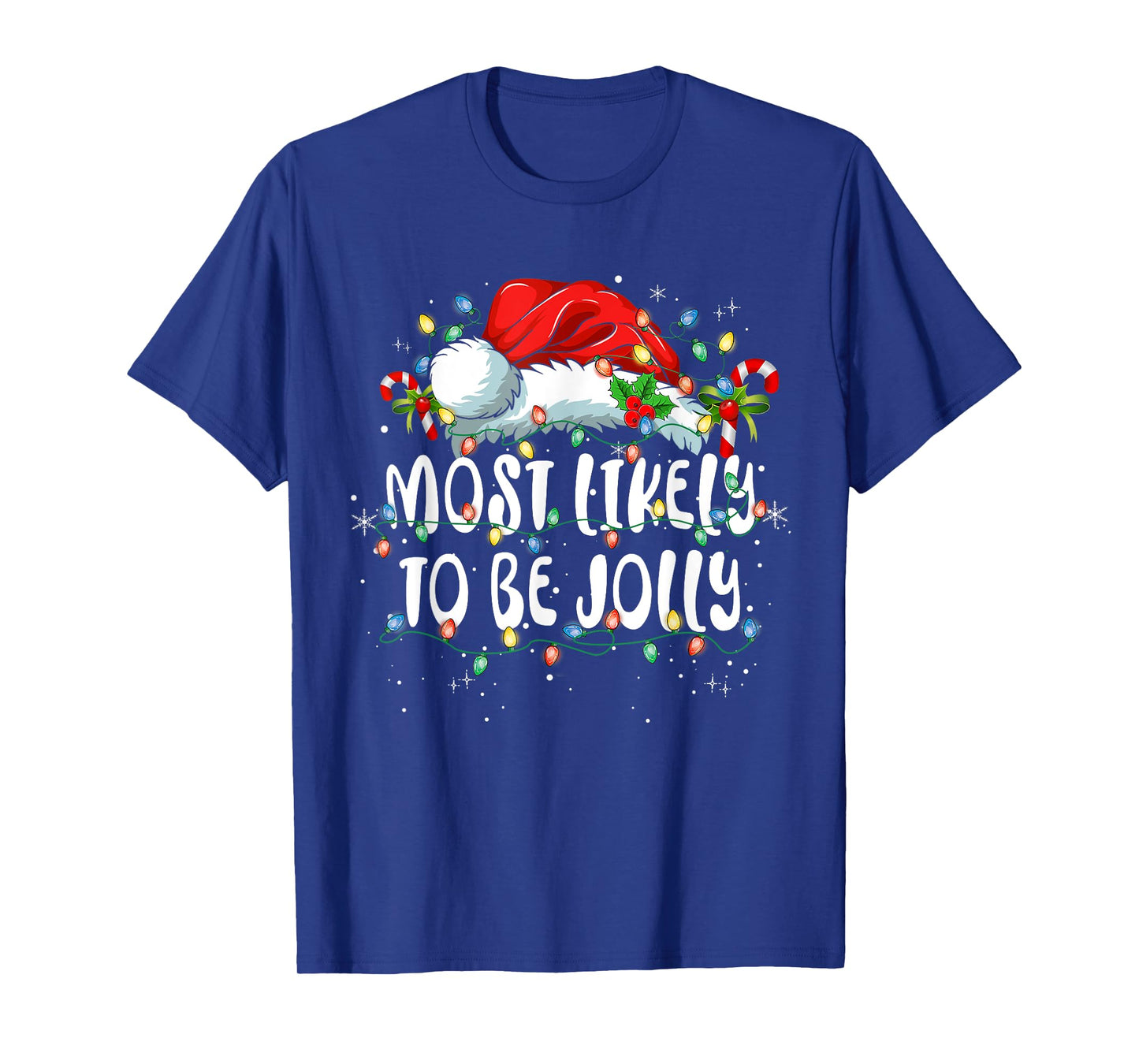Most Likely To Be Jolly Funny Family Matching Christmas T-Shirt