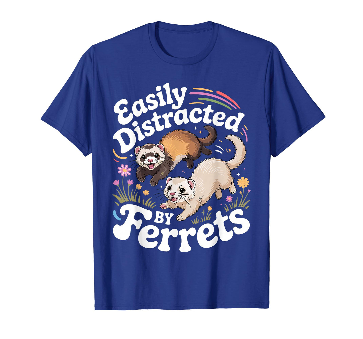 Cool Ferret Design for Men Women Ferret Lover Ferret T-Shirt