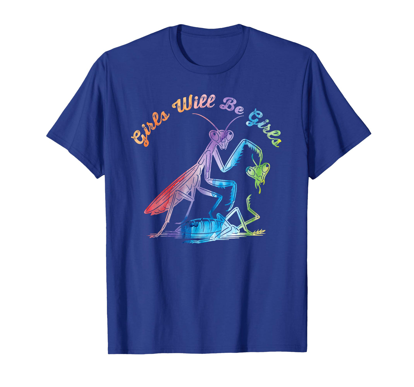 White Girl Will Be Girls Shirt Praying Mantis Funny Feminist T-Shirt