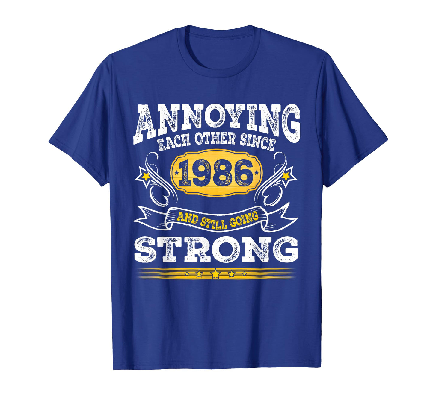 Annoying Each Other Since 1986 Wedding Anniversary Couples T-Shirt