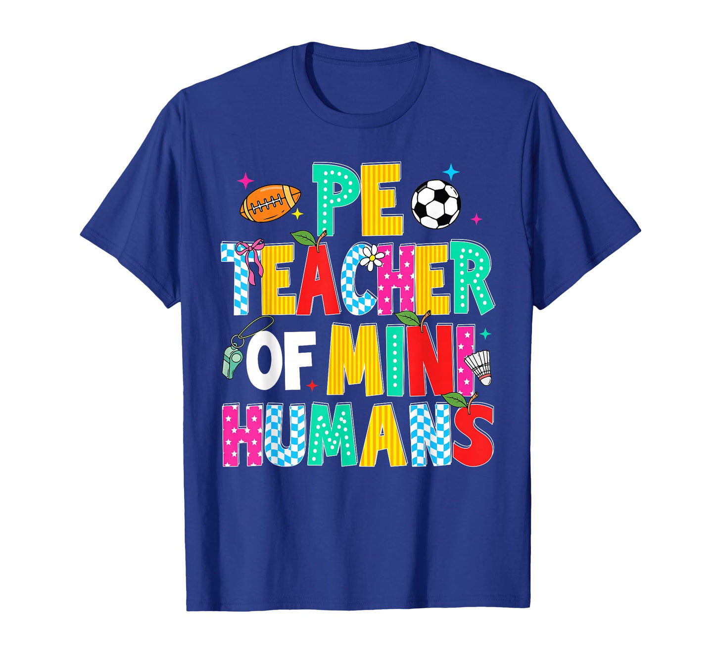 PE Teacher Back to School Physical Education Gym Men Women T-Shirt