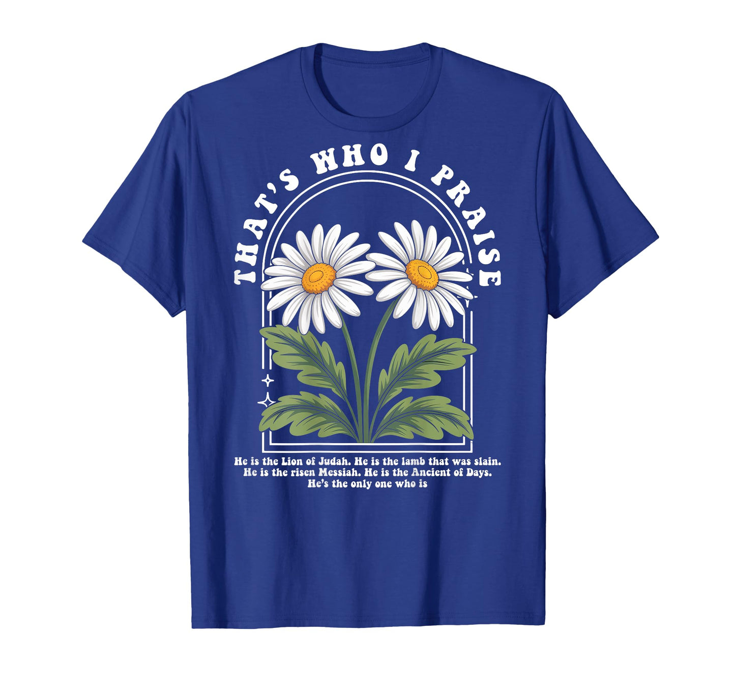 Brandon That's Who I Praise Jesus Christian Lake Merch T-Shirt