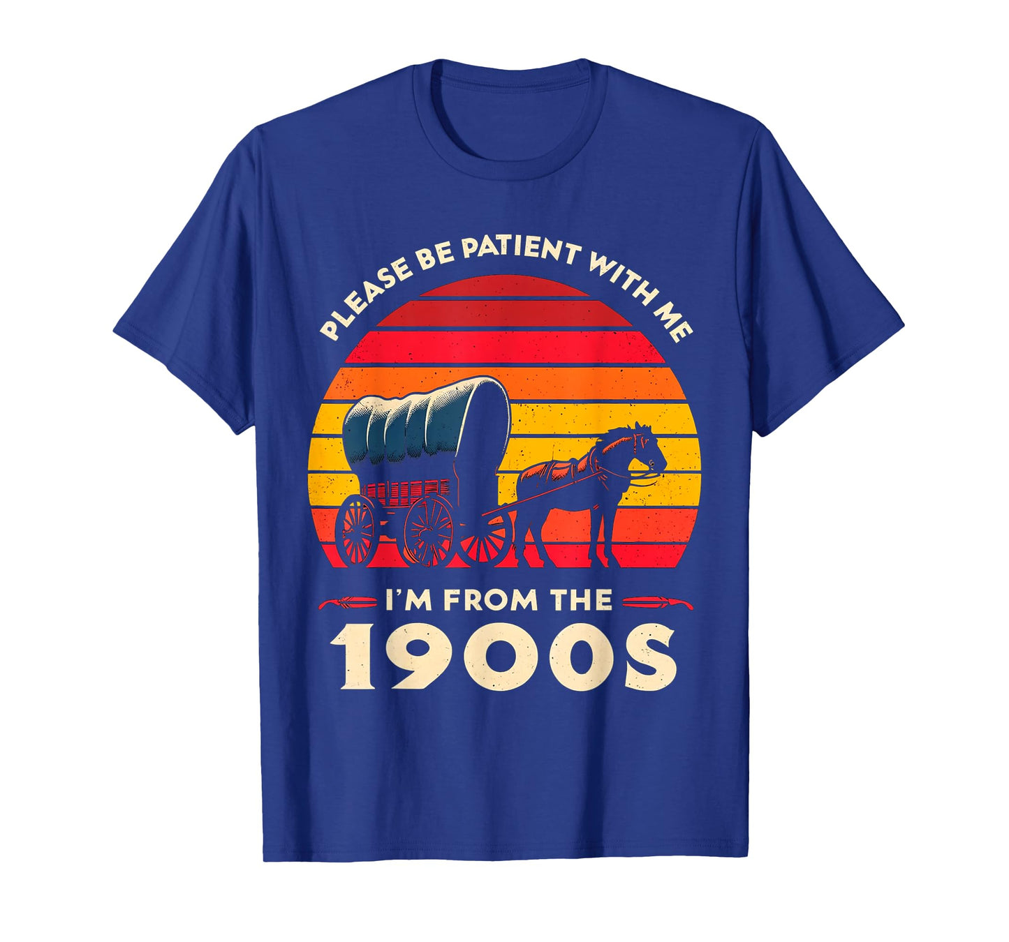 Please Be Patient With Me I'm From The 1900's,vintage design T-Shirt