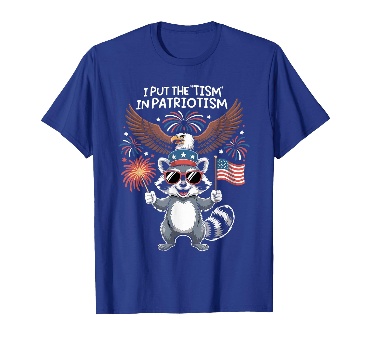 I Put The Tism in Patriotism Athletic Eagle T-Shirt