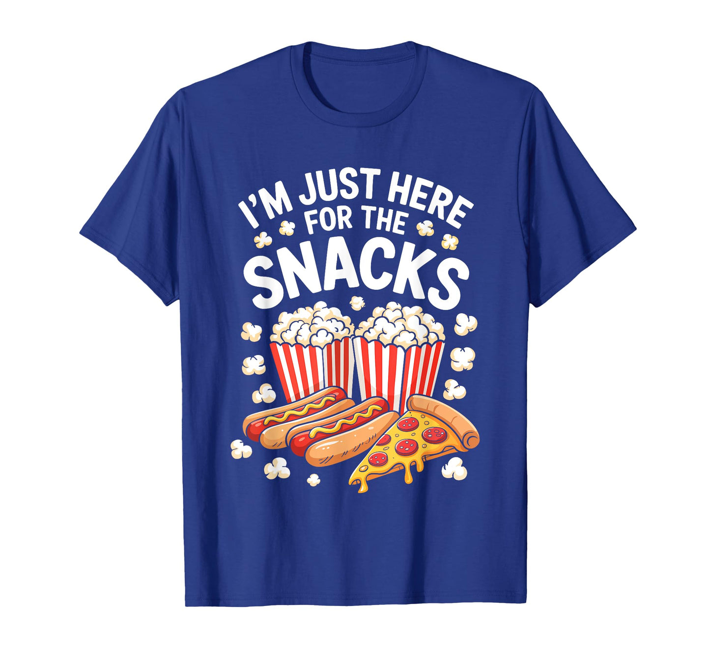 I'm Just Here For The Snacks Shirt Funny Food Lover Foodie T-Shirt