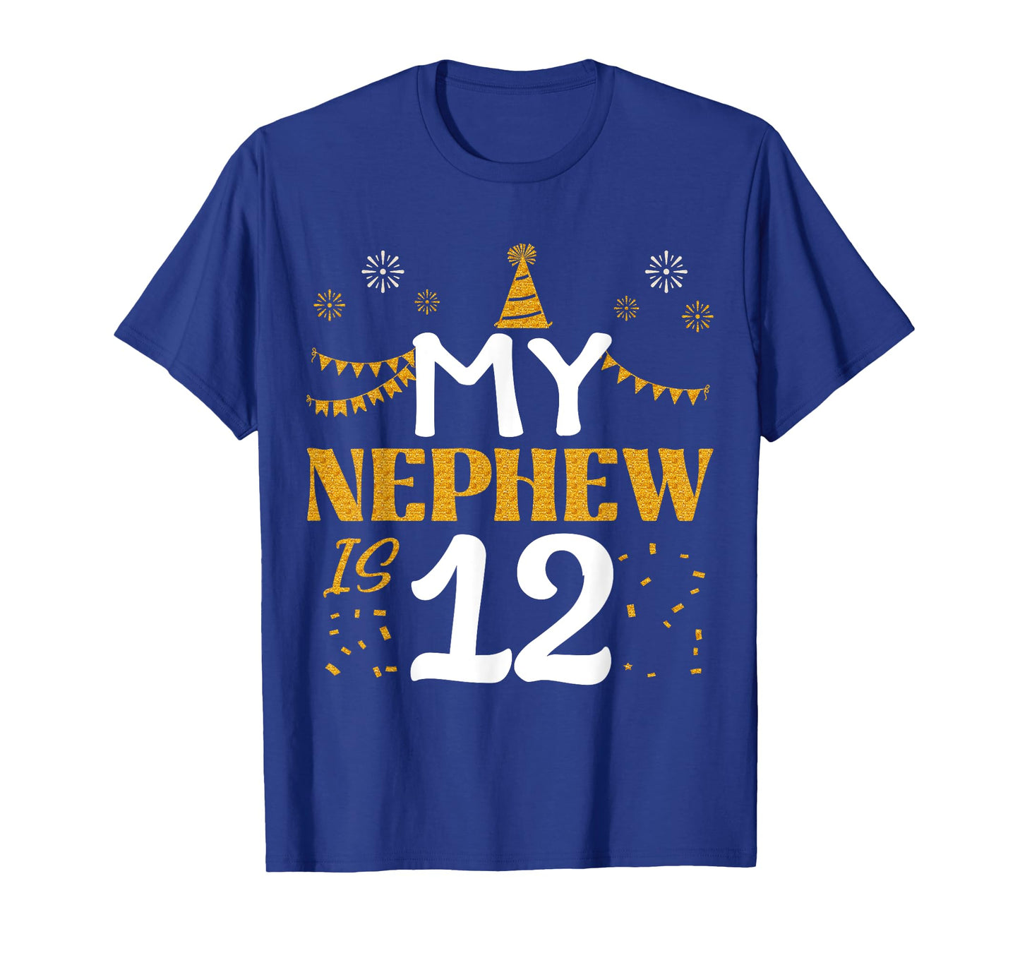 My Nephew Is 12 12th Birthday 2013 12 Years Old Nephew T-Shirt