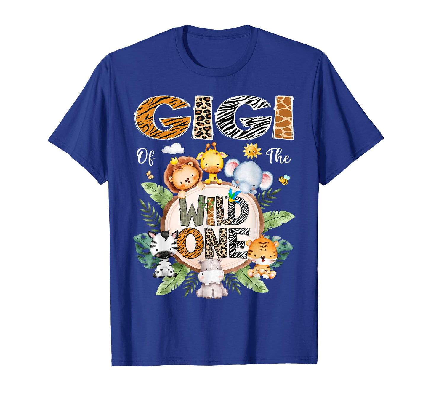 Gigi Of The Wild One First Birthday Safari Jungle Animal T-Shirt
