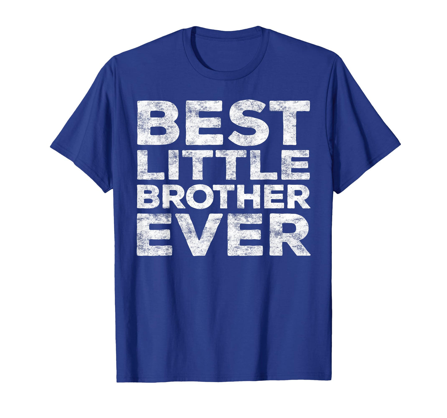 Best Little Brother Ever Shirt Men Teen Boy Brother Sibling T-Shirt