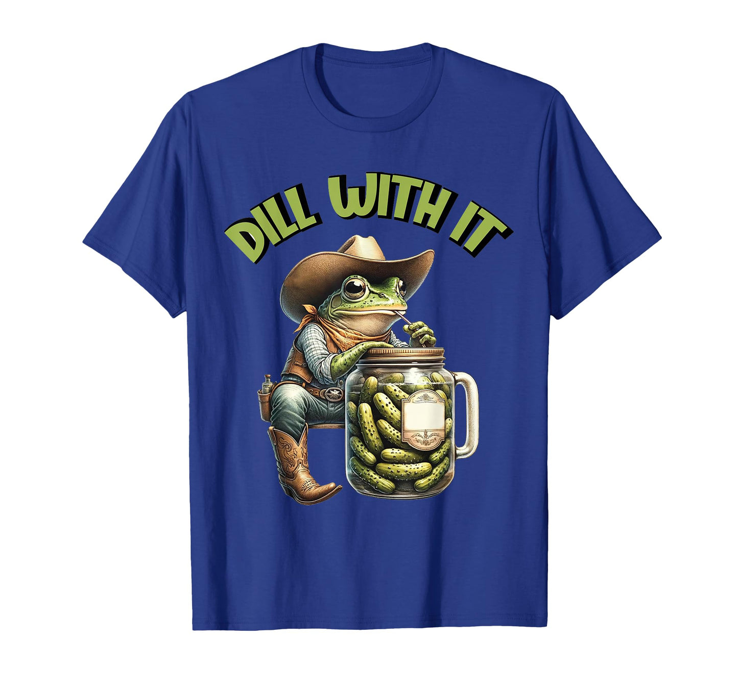 Dillin with Yall Funny Western Cowboy Pickle Cowboy Frog T-Shirt