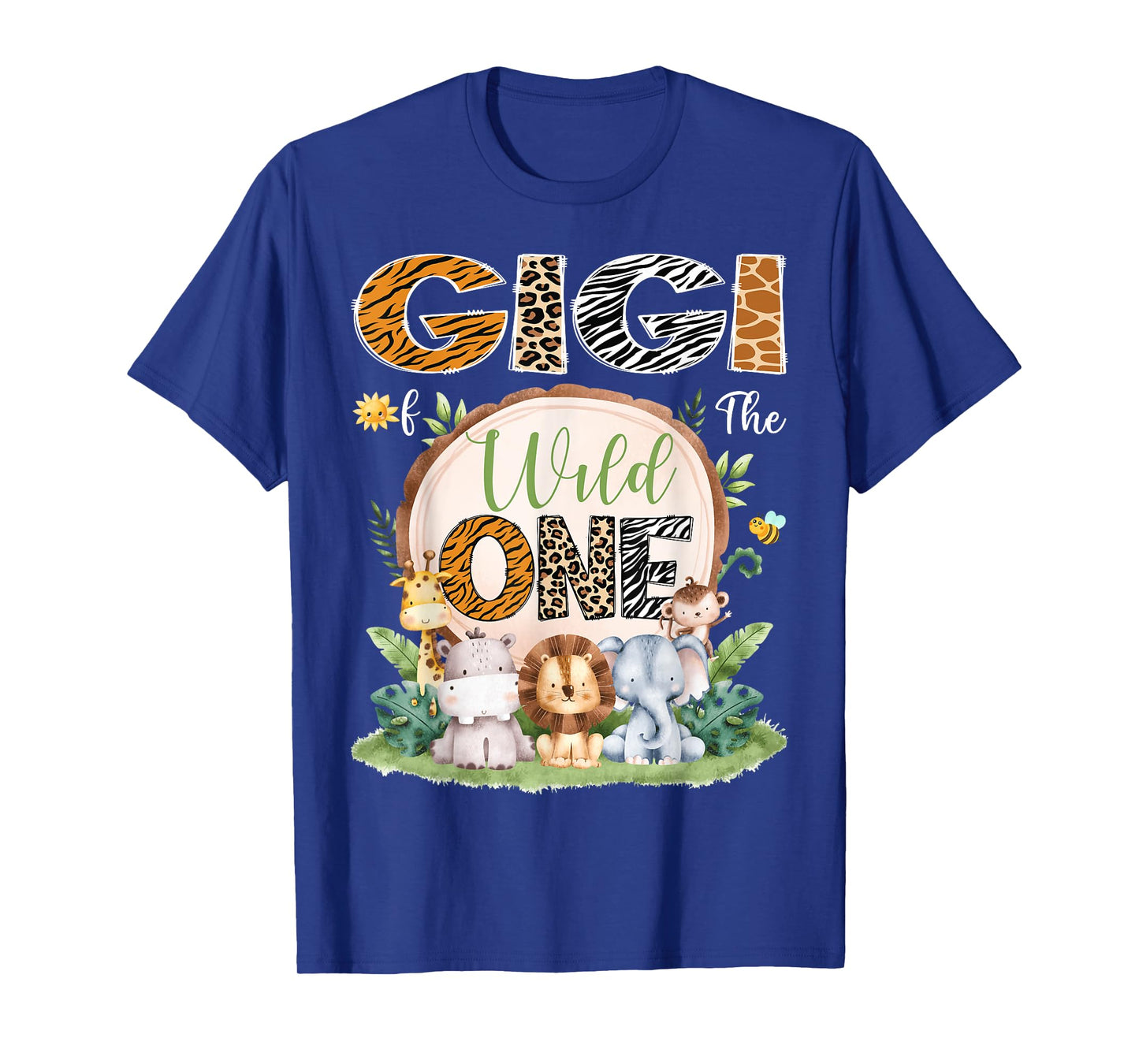 Gigi Of The Wild One 1St Birthday Safari Animals Lover T-Shirt