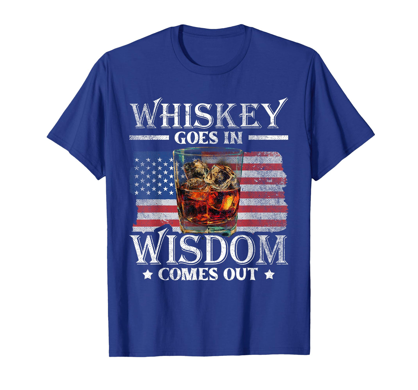 Whiskey Goes in Wisdom Comes Out | USA Flag Drinking T-Shirt