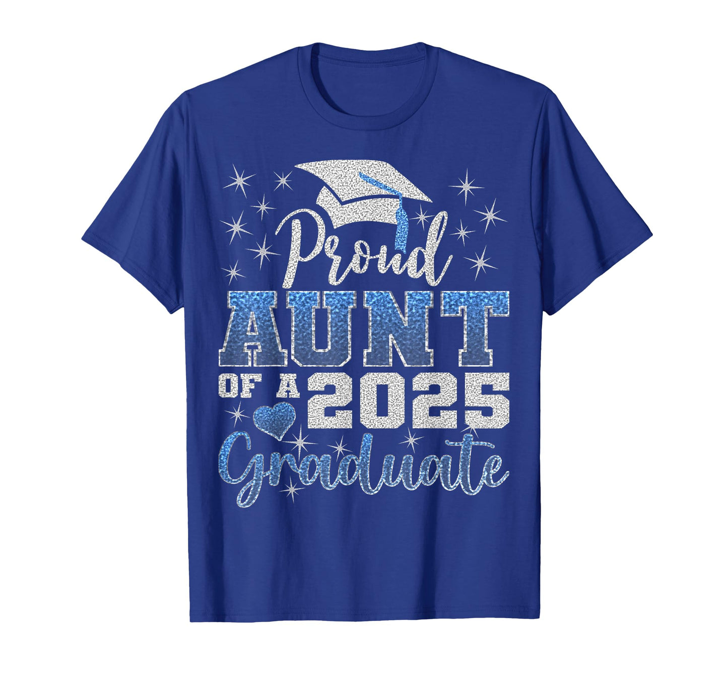 Super Proud Aunt of 2025 Graduate Awesome Family College T-Shirt