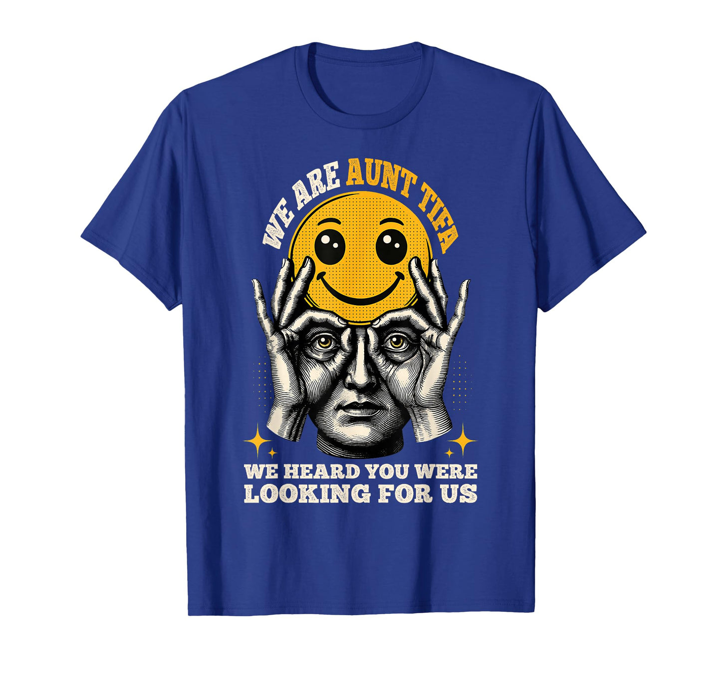 We are Aunt Tifa We Heard You were Looking for Us Tifa Meme T-Shirt