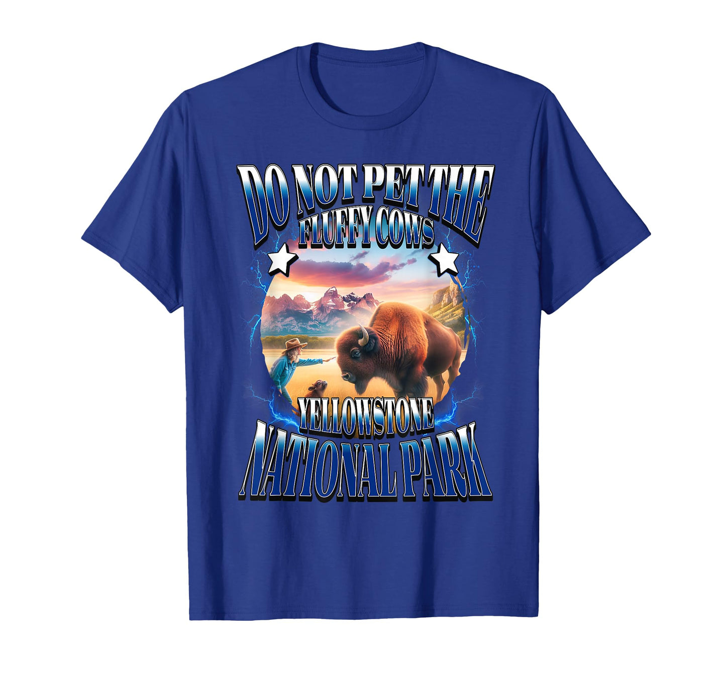 Do Not Pet The Fluffy Cows Yellowstone National Park Bootleg T-Shirt