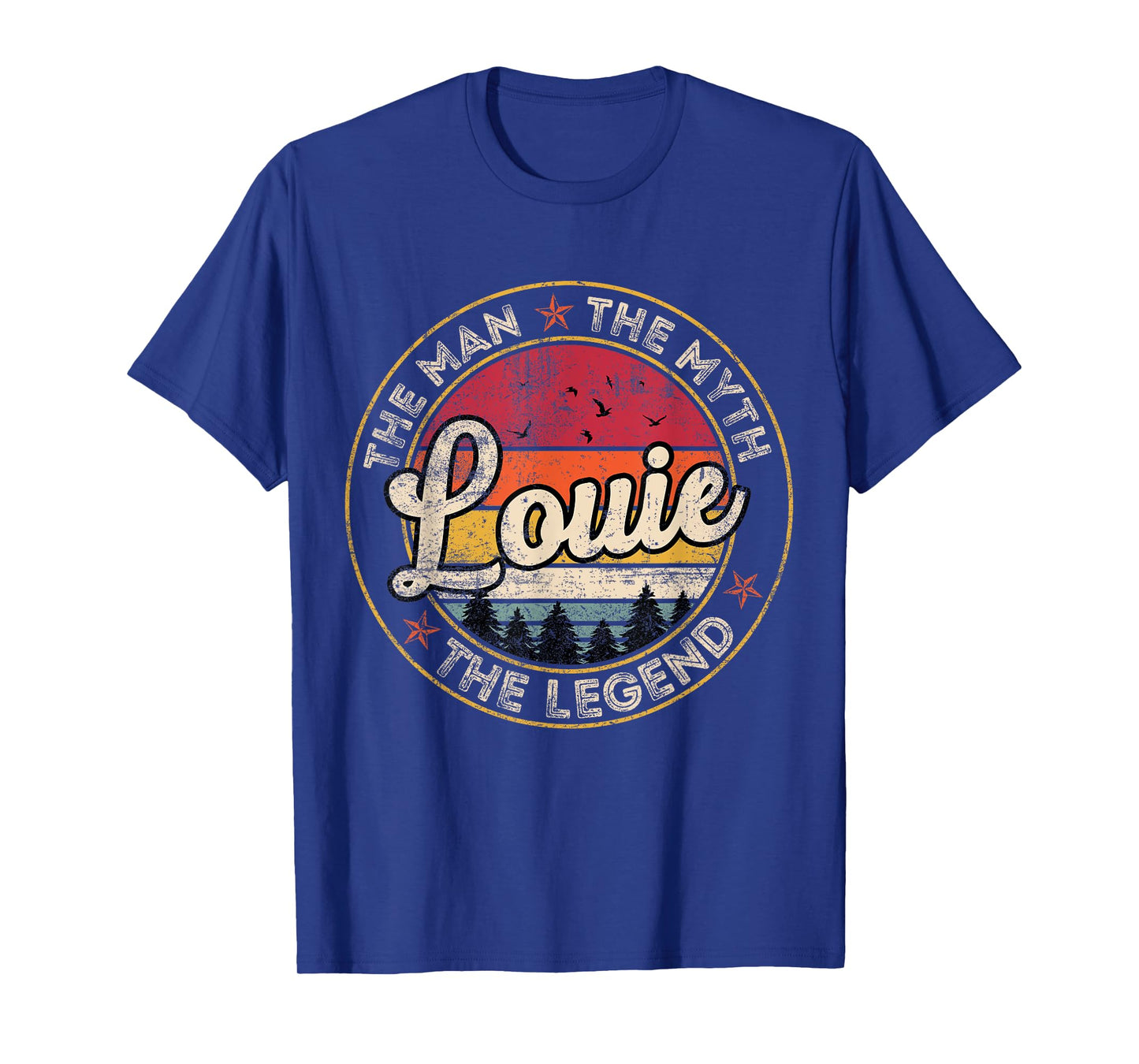 Louie The Man The Myth The Legend Personalized Name T-Shirt