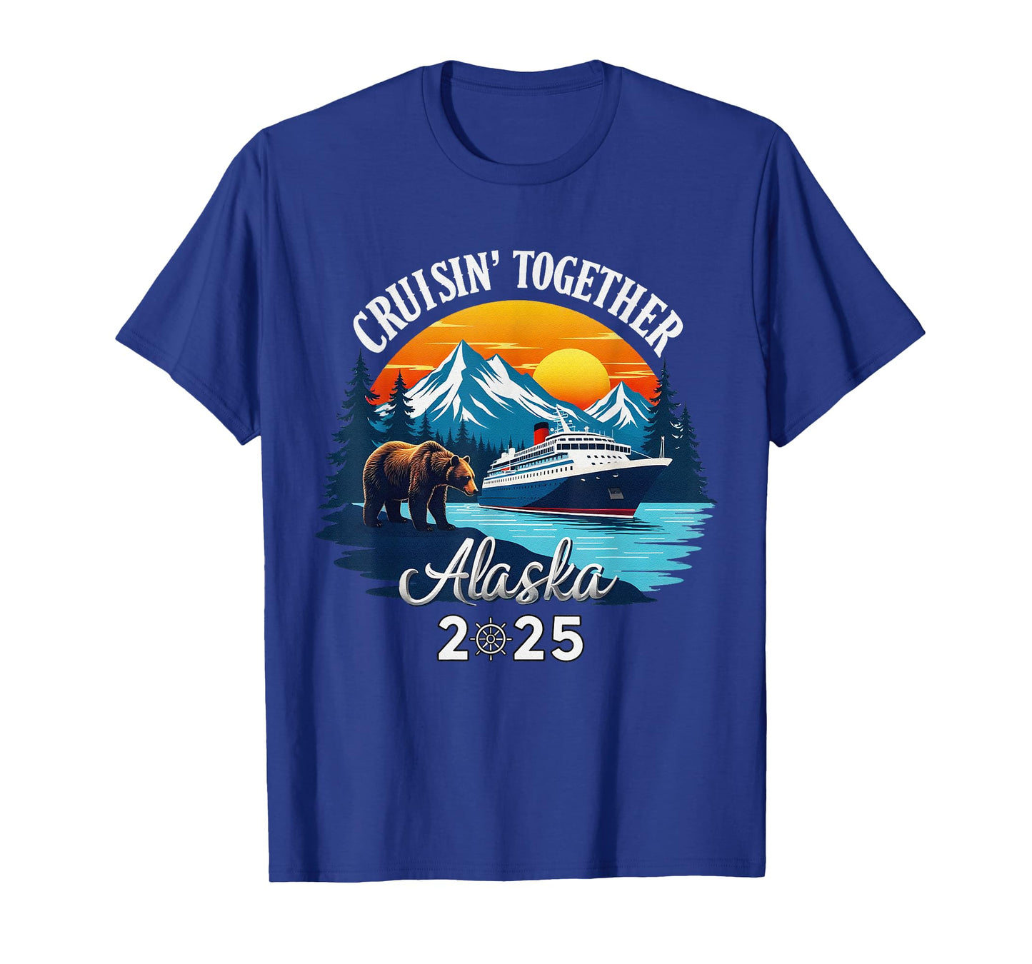 Cruisin Together Alaska 2025 Family Friend Alaska Cruise T-Shirt