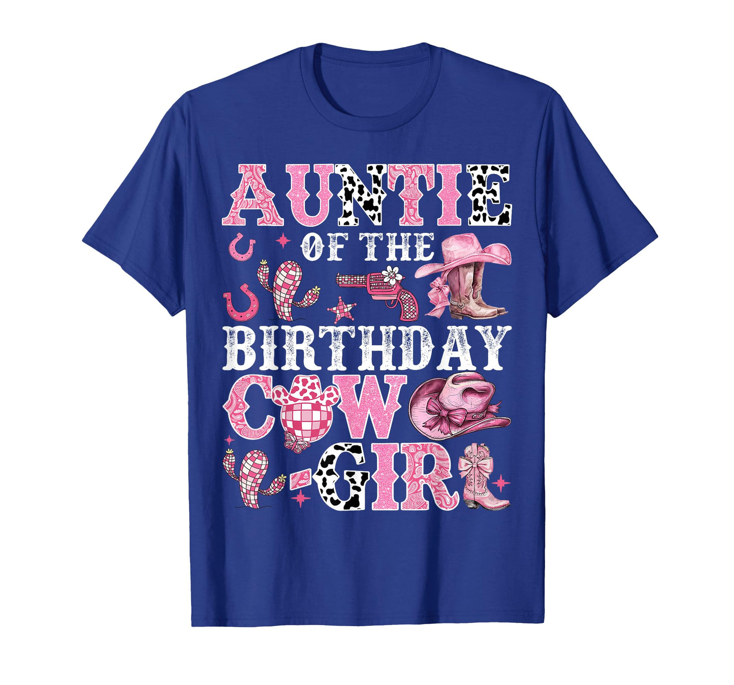 Auntie Of The Birthday Cow-Girl Rodeo Cow Girl Birthday T-Shirt