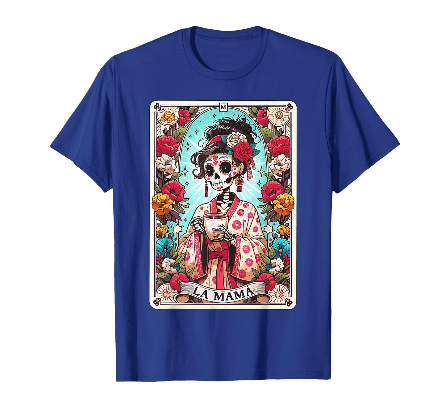 Funny La Mama Tarot Card Mexican Skeleton Mama Happy T-Shirt
