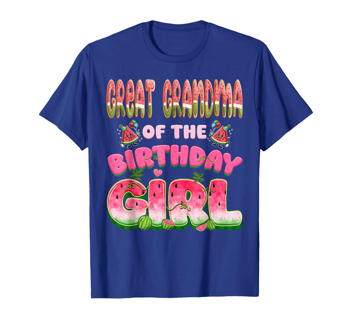 Great Grandma of The Birthday Girl One in A Melon Watermelon T-Shirt