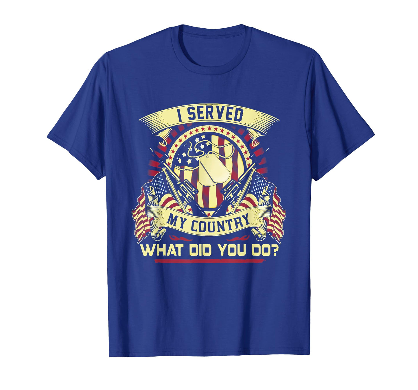 I Served My Country What DIs You Do T-Shirt
