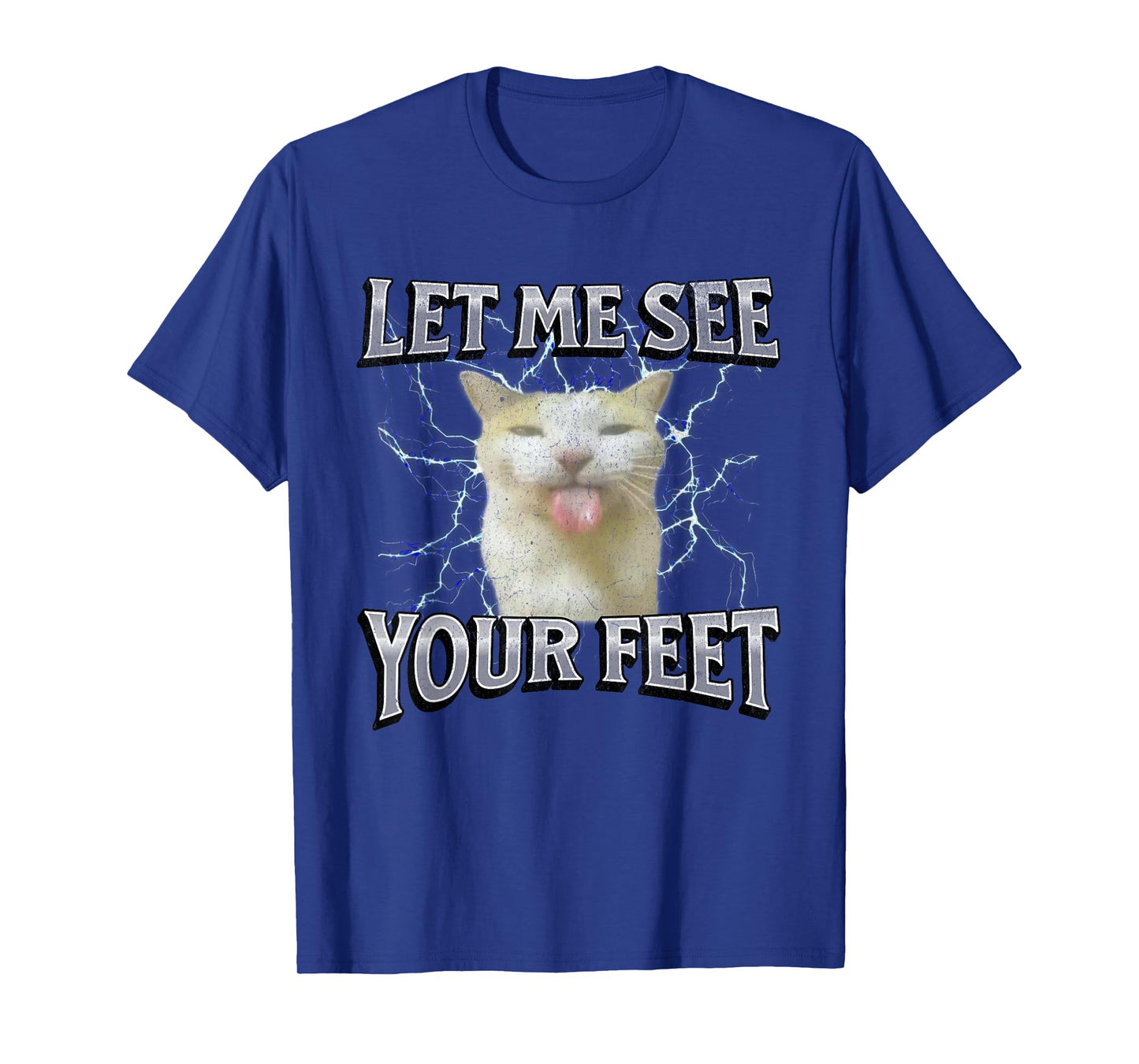 Your Feet Funny Offensive Cat Meme Bootleg Graphic T-Shirt for Men Women