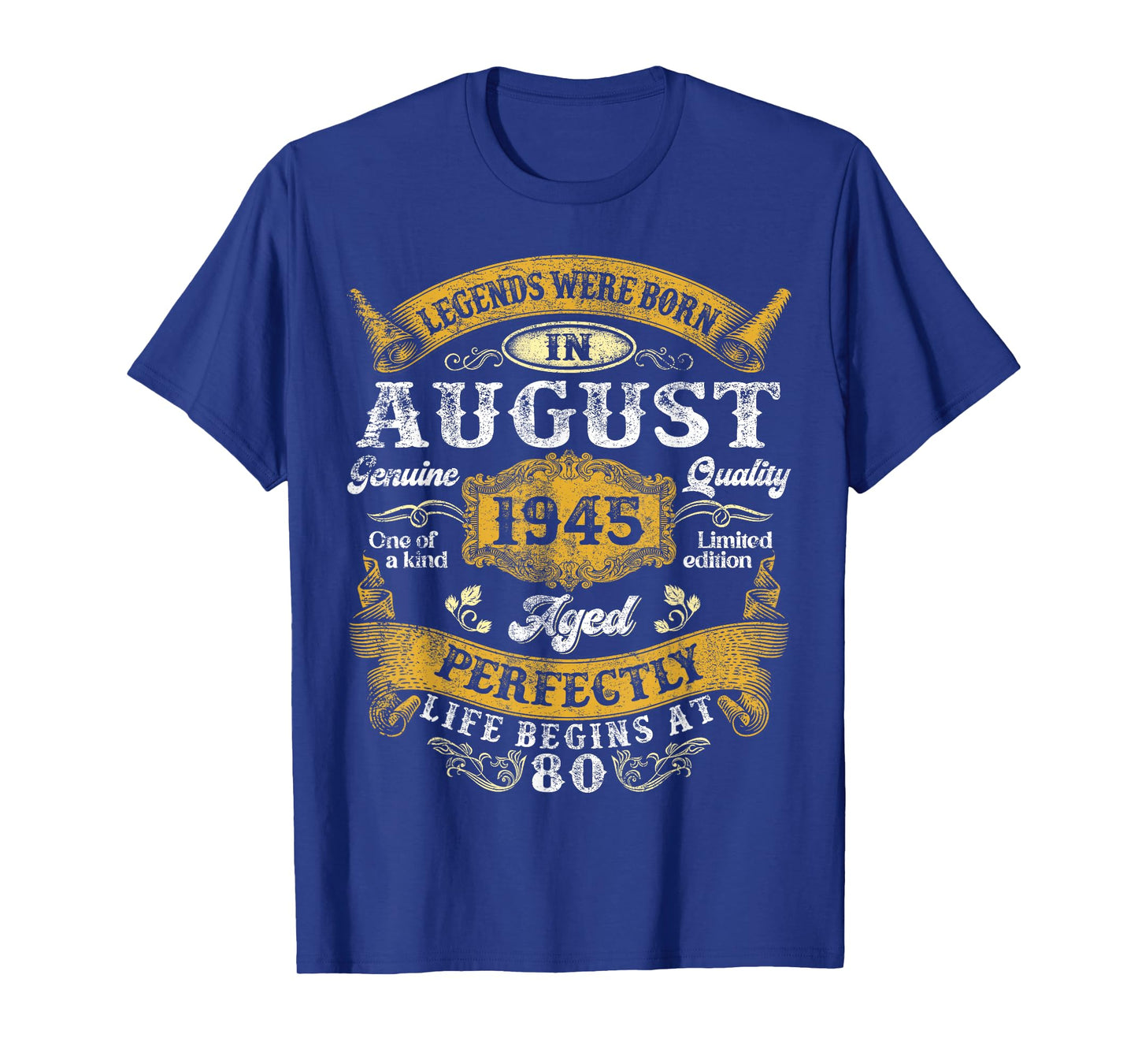 Legend Since August 1945 Vintage Retro 80th Birthday Men Dad T-Shirt
