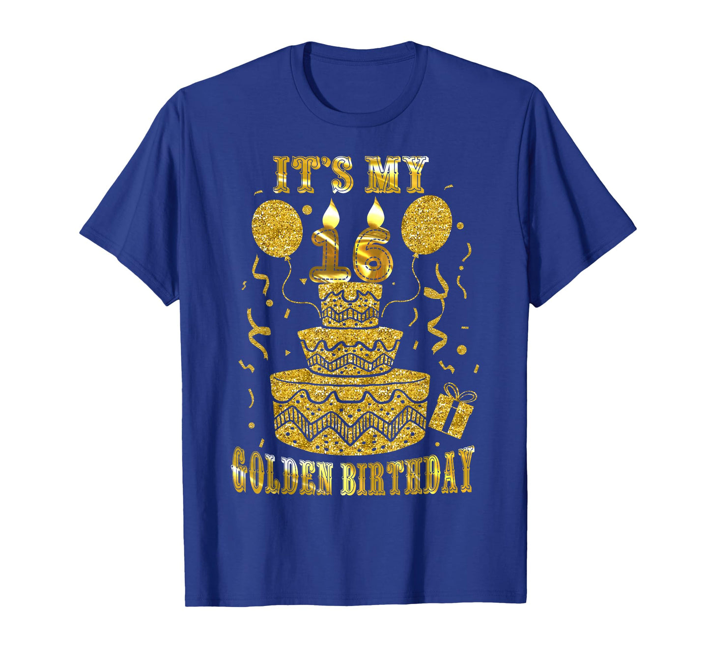 It's My 16 Golden Birthday Happy 16 Years Old Teen Boy Girl T-Shirt