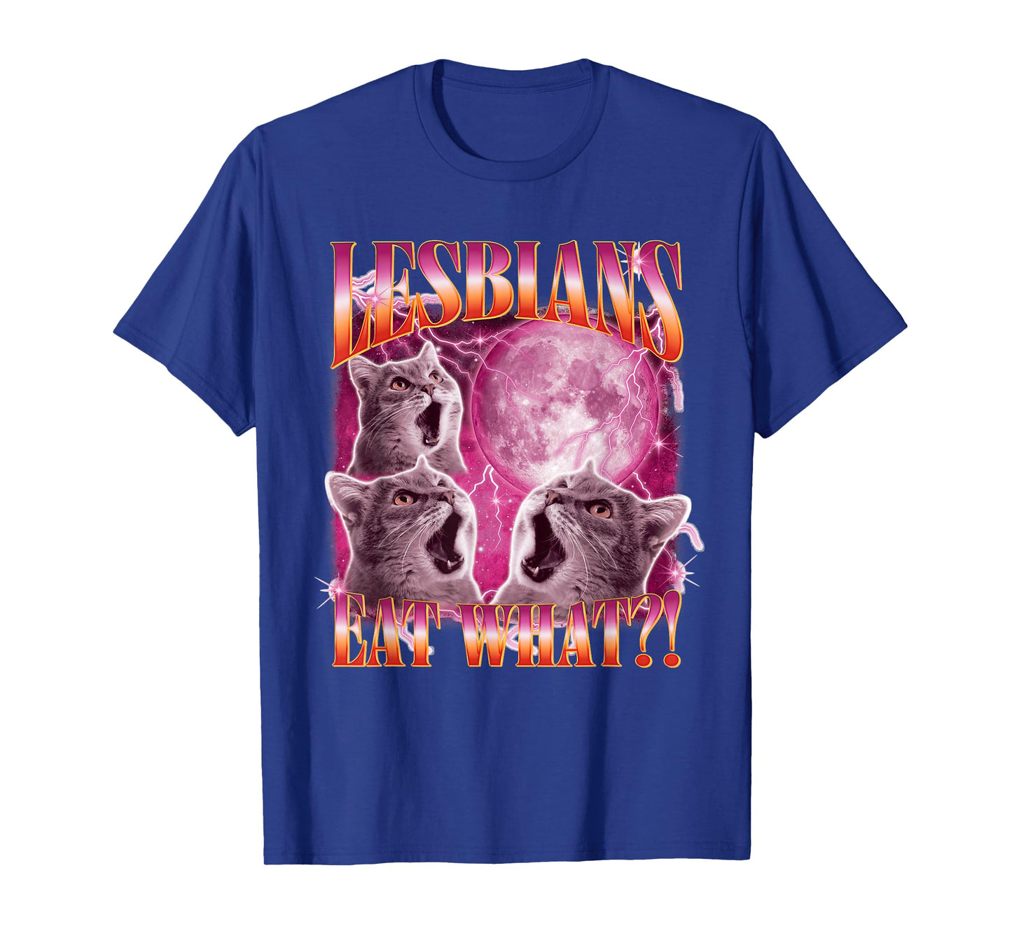Funny Gay Pride Lesbians Eat What WLW Queer LGBTQ T-Shirt