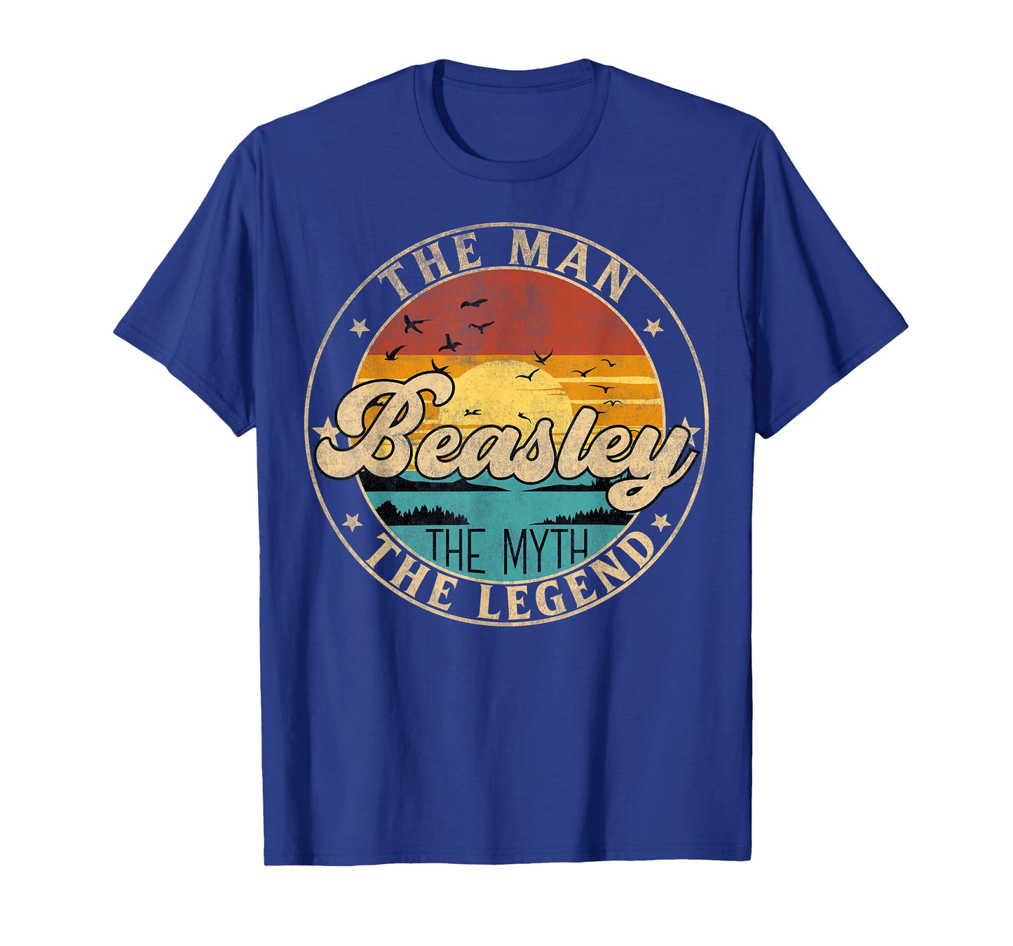 BEASLEY The Man The Myth The Legend First Name T-Shirt