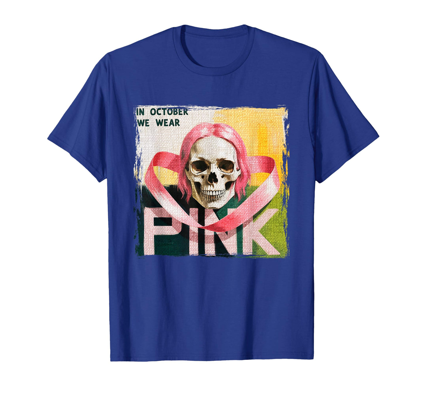 Skull Breast Cancer Awareness Month in October We Wear Pink T-Shirt