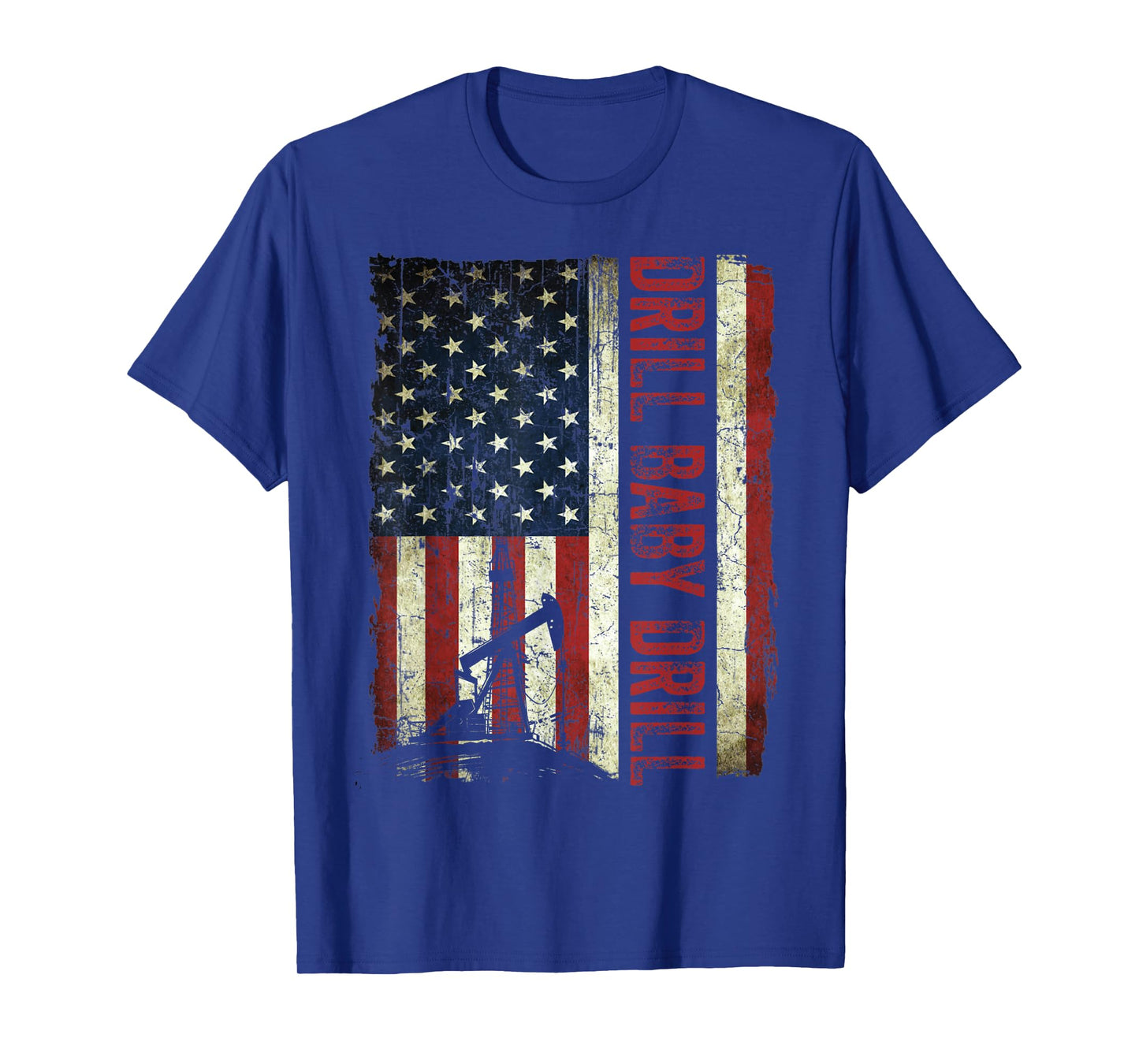 Drill Baby Drill Oil Worker T-Shirt