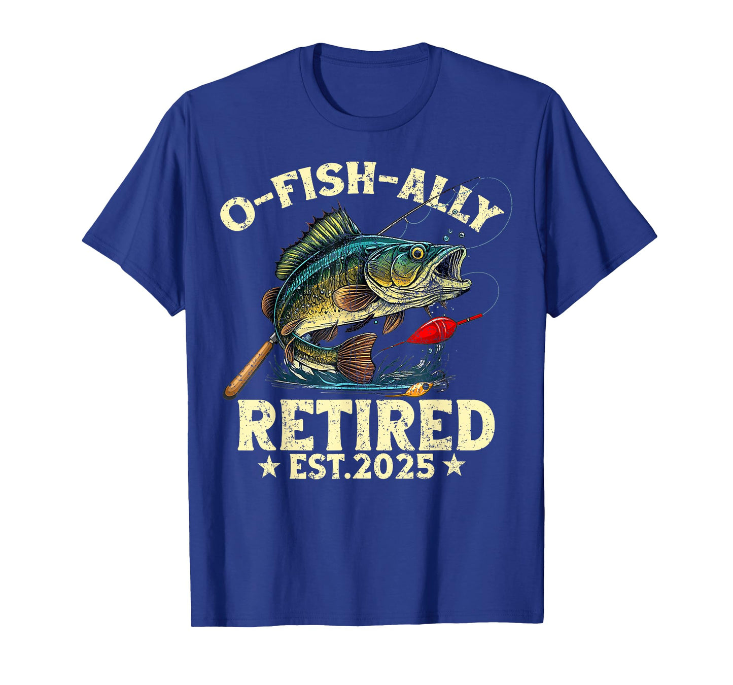 Fishing Retirement Gift O-Fish-Ally Retired 2025 Fisherman T-Shirt