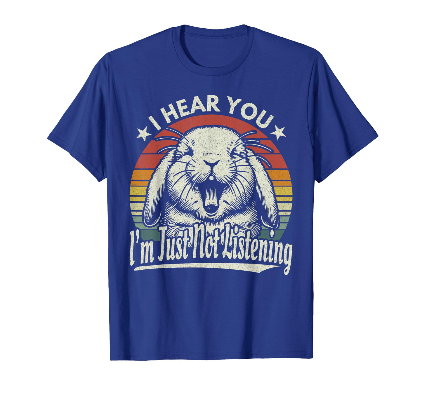 Holland Lop I Hear You I´m Just Not Listening Yawn Bunny T-Shirt