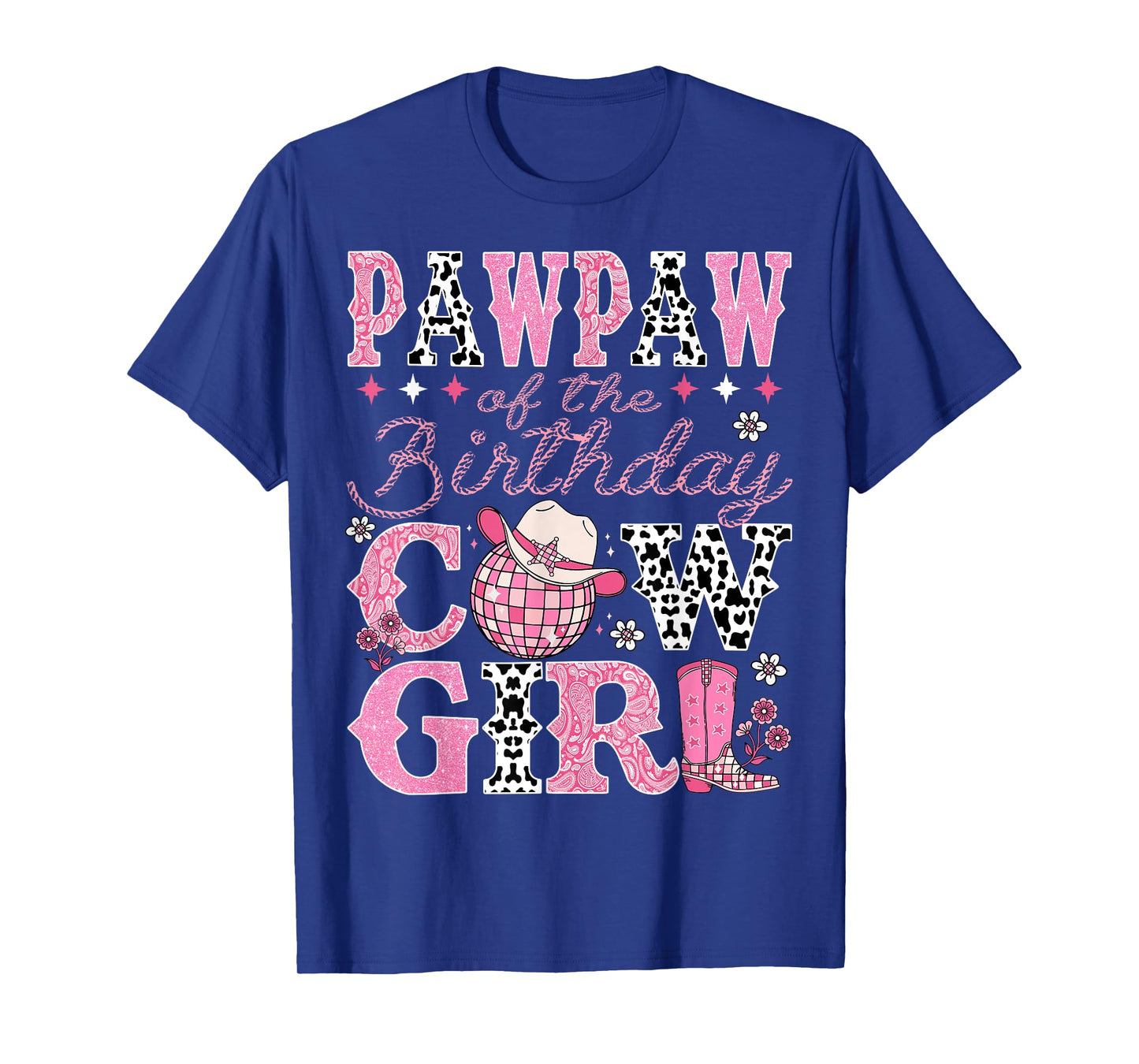 Pawpaw Of The Birthday CowGirl Rodeo Pawpaw Bday Party T-Shirt