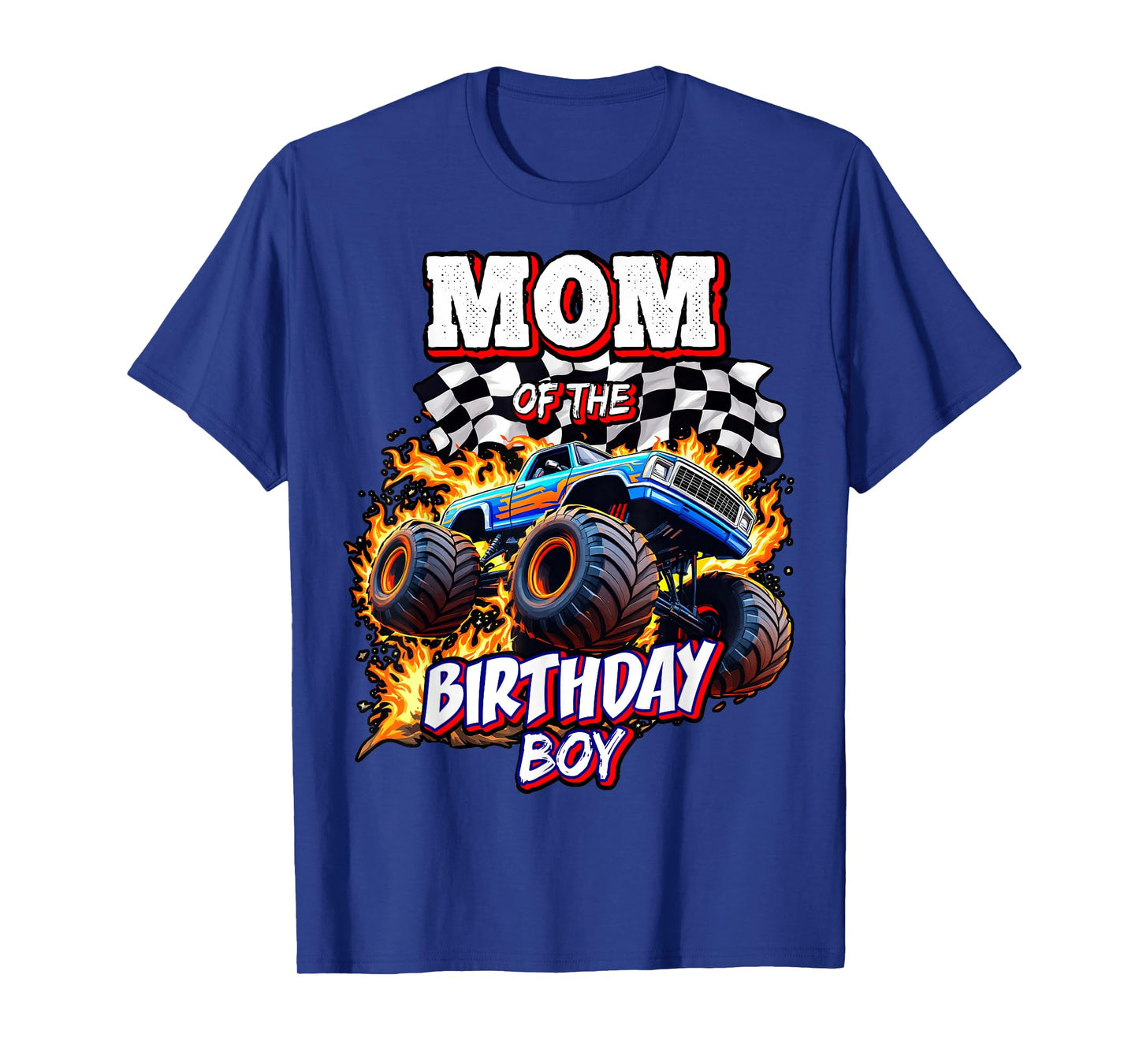 Mom of the Birthday Boy Monster Truck Birthday Novelty T-Shirt