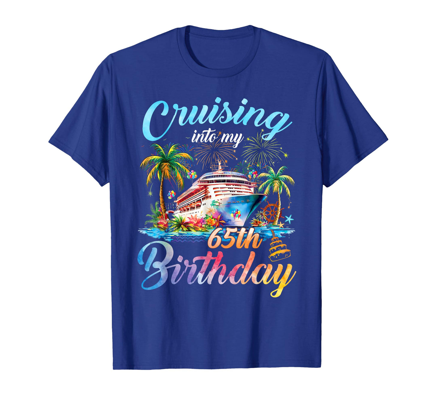 Cruising Into My 65th Birthday Family Cruise 65 Birthday T-Shirt