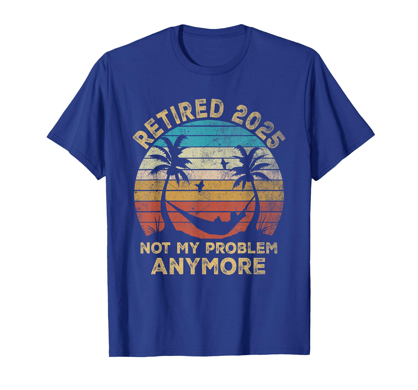 Retired 2025 Funny Vintage Retirement Humor Gifts Men Women T-Shirt