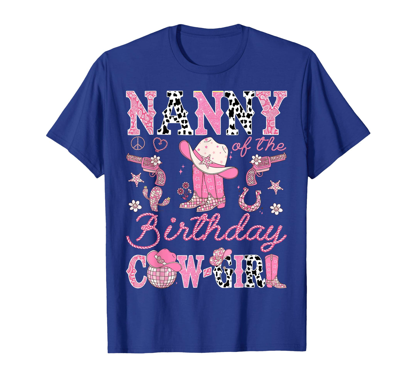 Nanny Of The Birthday Cow-Girl Pink Rodeo Western T-Shirt