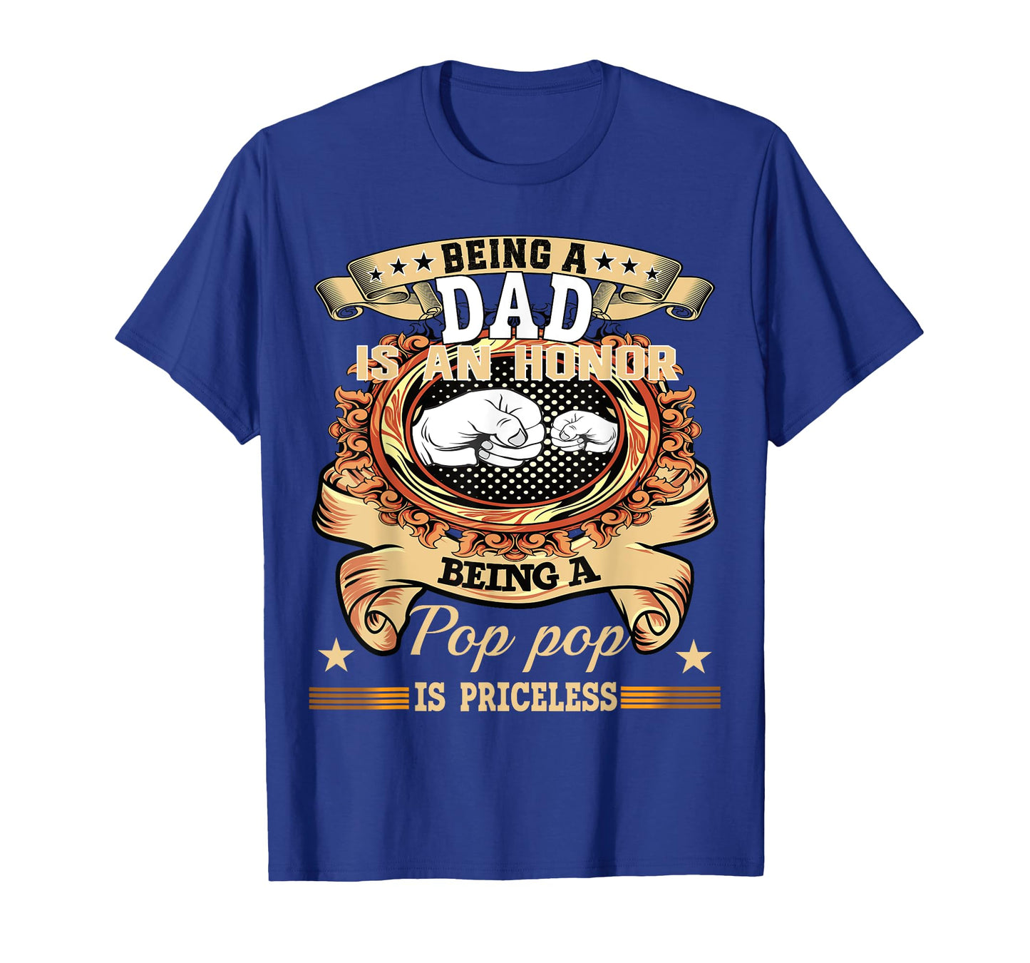 Being Dad is an Honor Being Pop pop is Priceless Fathers Day T-Shirt