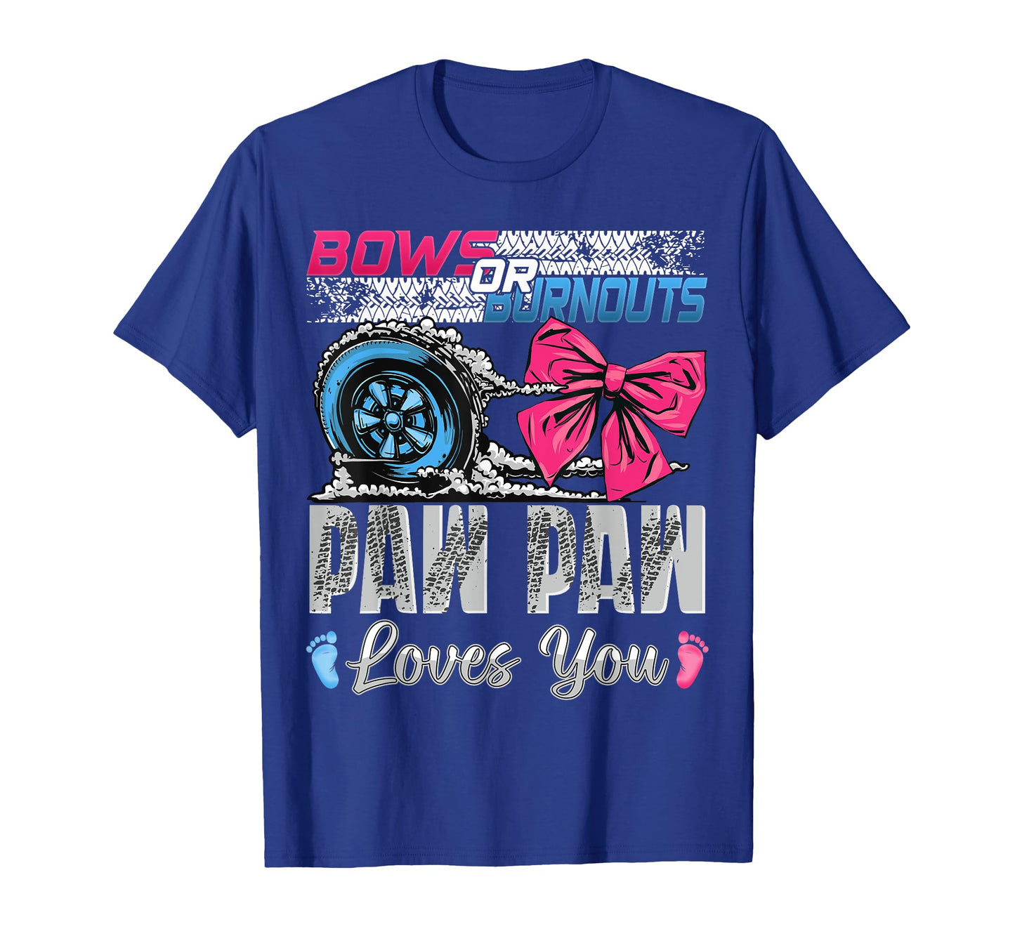 Burnouts or Bows Paw Paw Loves You Gender Reveal Party T-Shirt