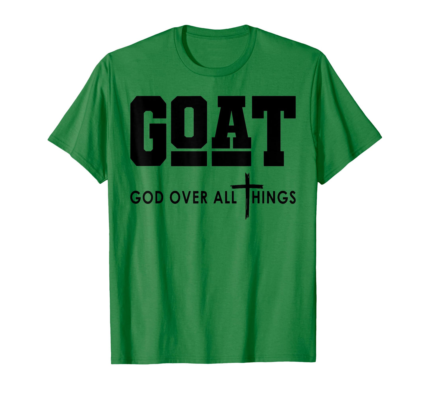 Goat God Over All Things T-Shirt