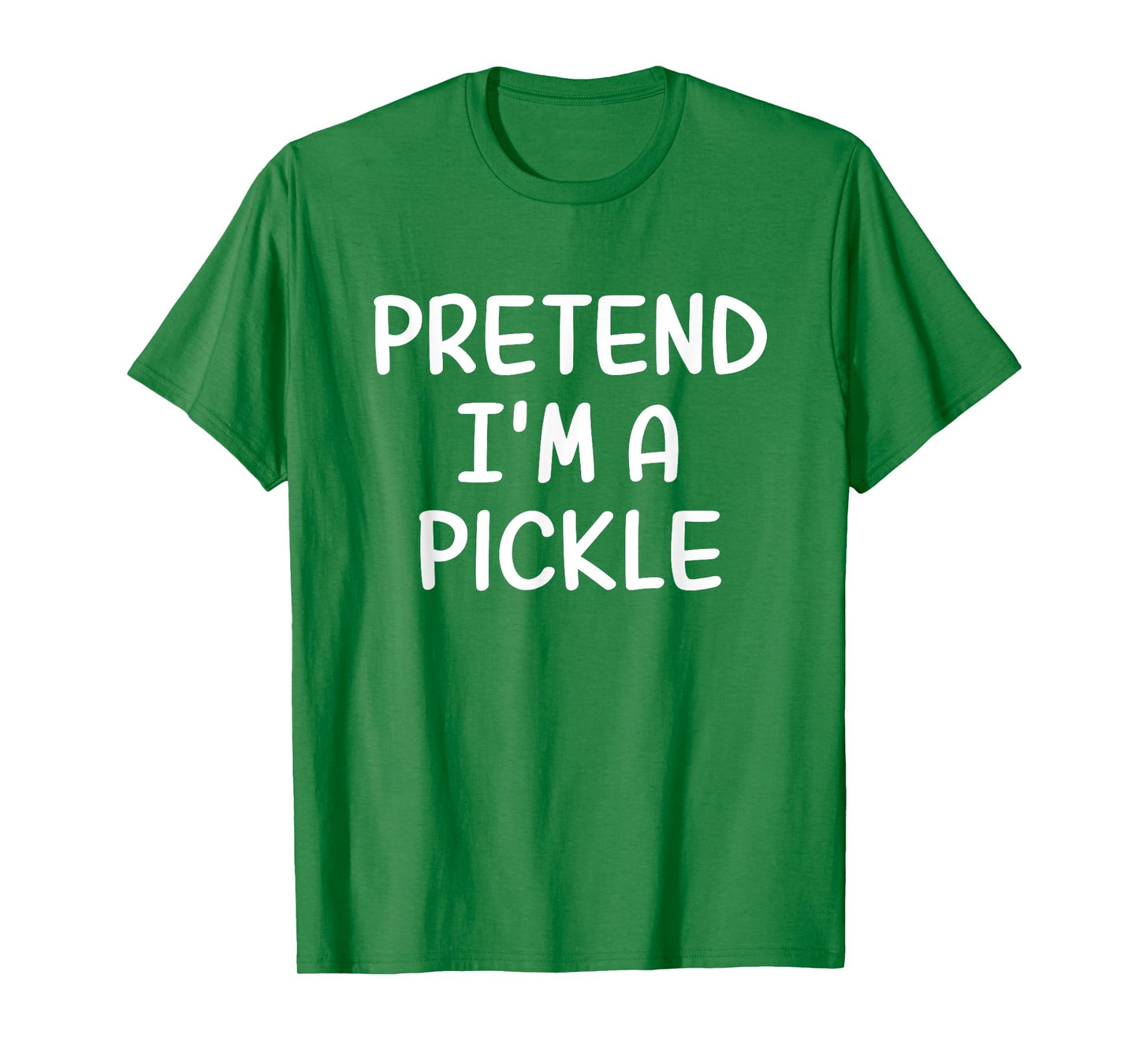 Funny Halloween Party Xmas Lazy Pretend I'm a Pickle T-Shirt