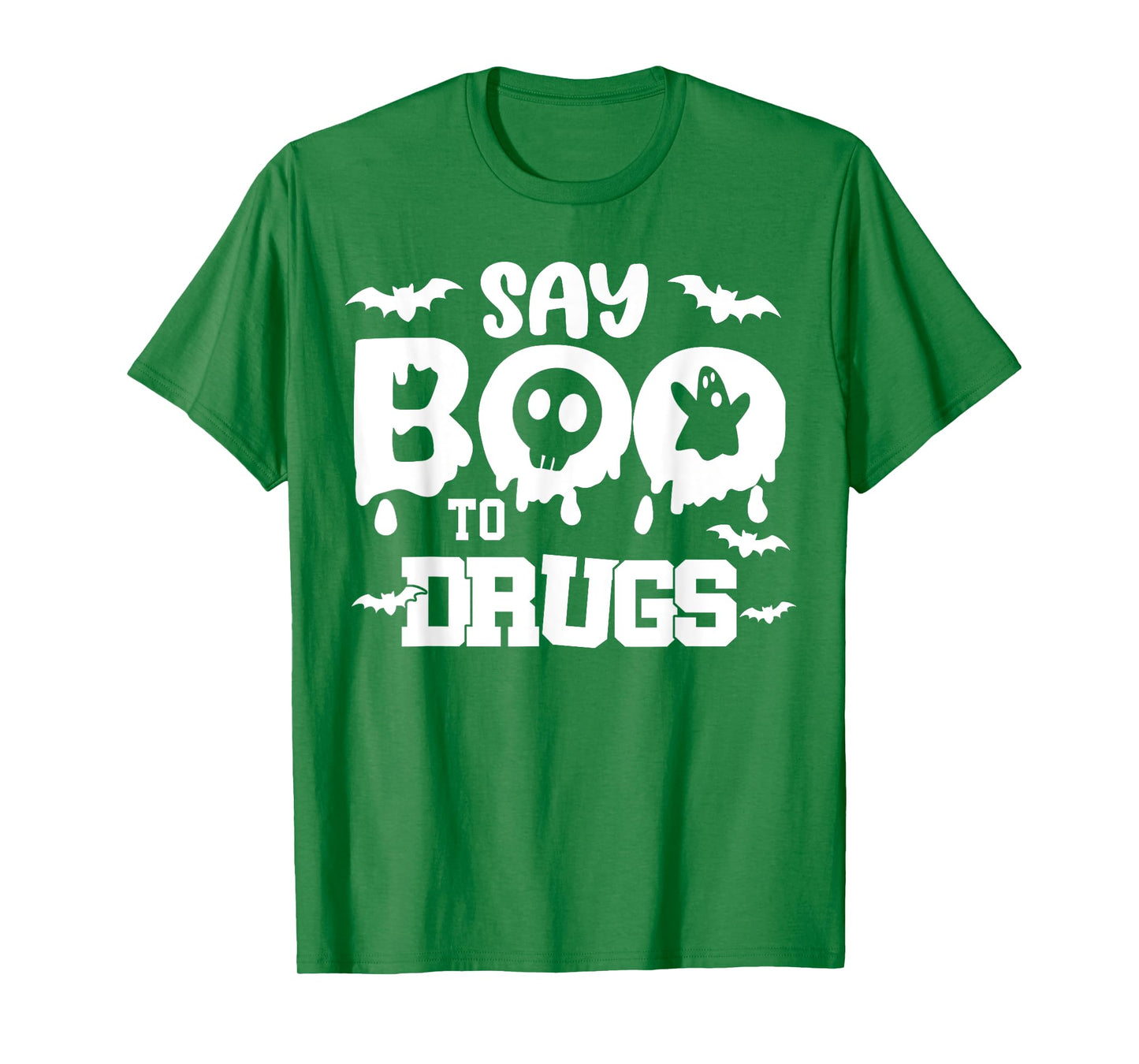 Say Boo To Drugs T-Shirt