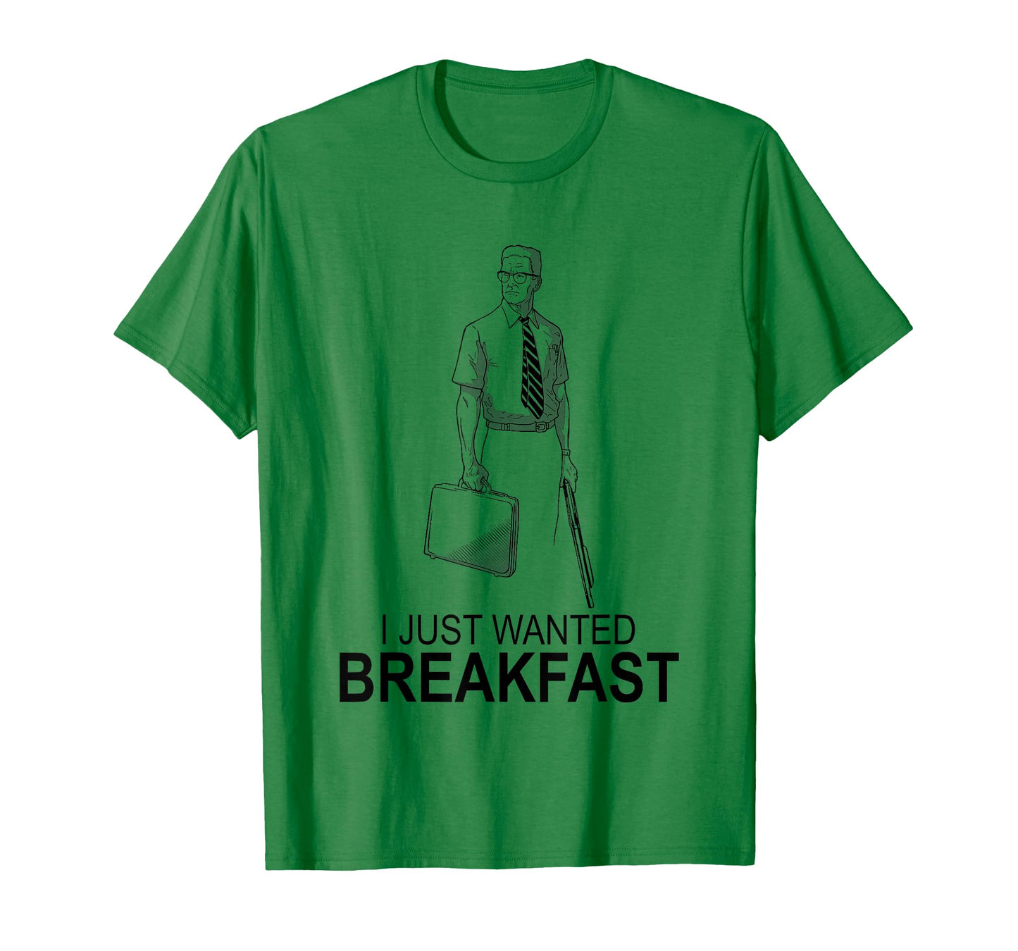 Funny I Just Wanted Breakfast T-Shirt