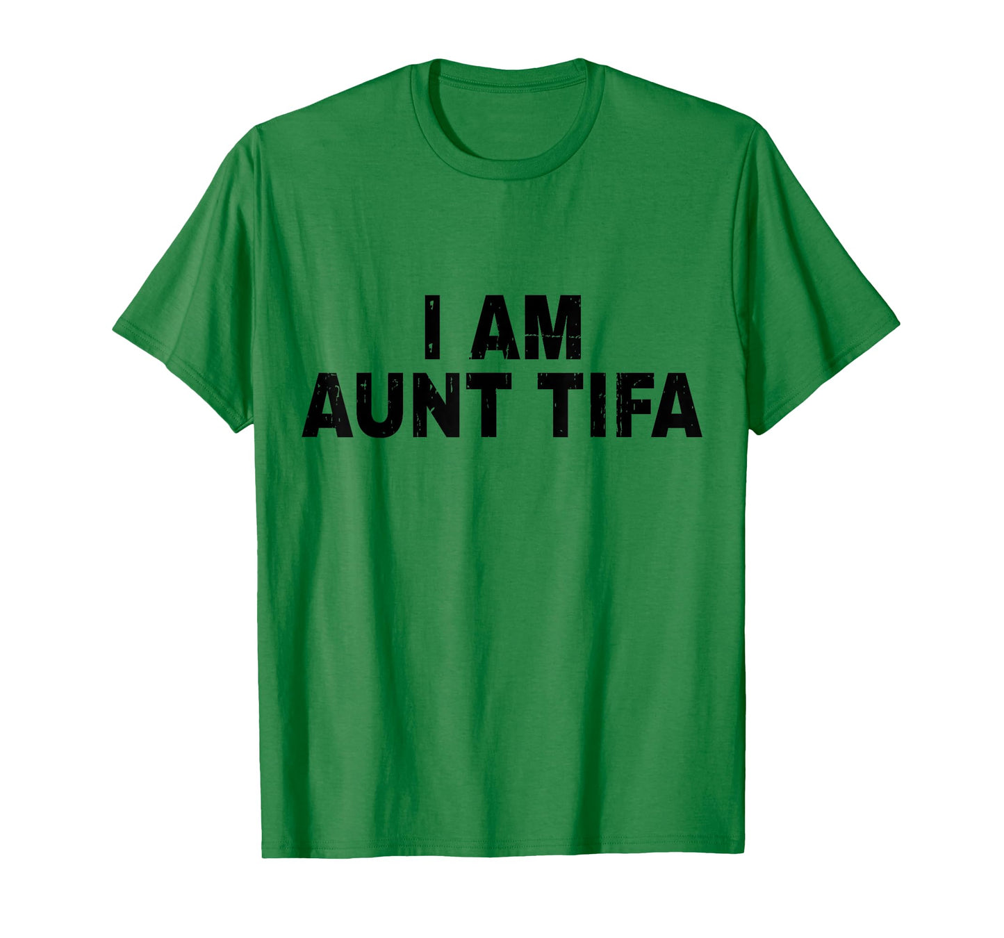 I Am Aunt Tifa Shirt Aunt Tifa Funny Aunt Tiffany T-Shirt