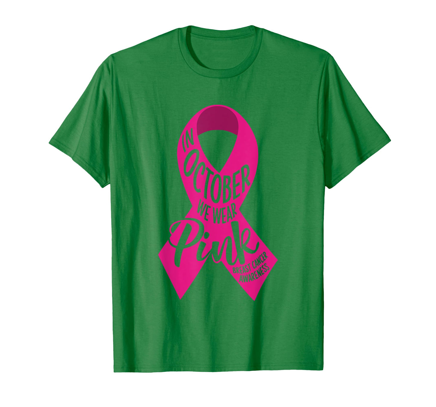 In October We Wear Pink Breast Cancer Awareness Month 2025 T-Shirt